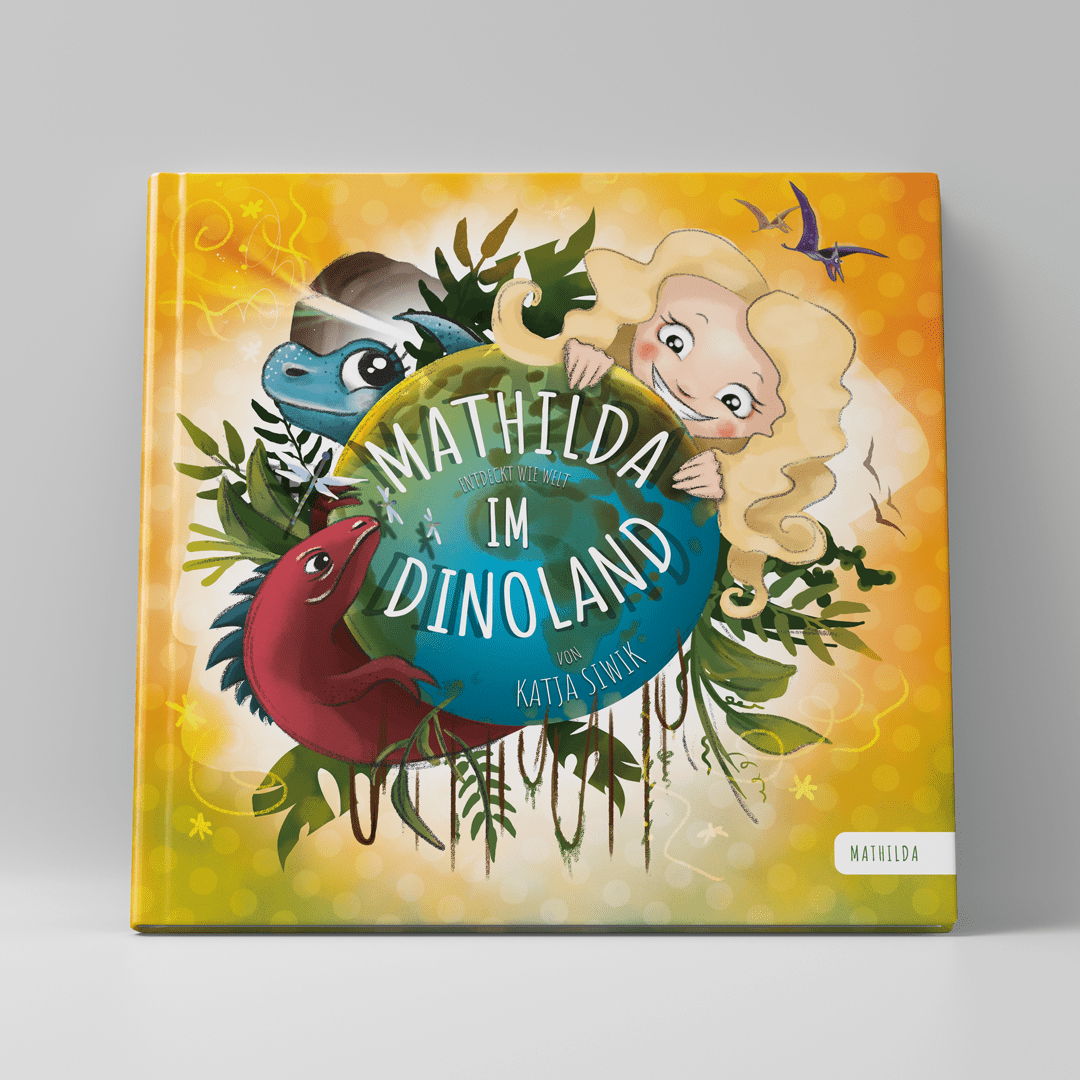 Katja Siwik, Buch “Mathilda im Dinoland”